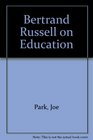 Bertrand Russell on Education