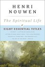 The Spiritual Life Eight Essential Titles