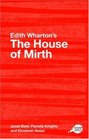 Edith Wharton's The House of Mirth A Routledge Study Guide