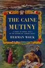 The Caine Mutiny: A Novel of World War II (Classics of Naval Literature)