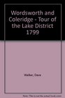 Wordsworth and Coleridge  Tour of the Lake District 1799