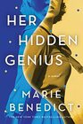 Her Hidden Genius A Novel
