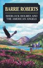 Sherlock Holmes and the American Angels