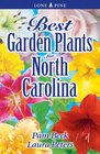 Best Garden Plants for North Carolina