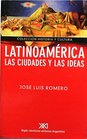 Latinoamerica Las ciudades y las ideas