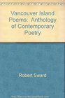 Vancouver Island poems Anthology of contemporary poetry