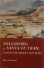 Following the Santa Fe Trail A guide for modern travelers