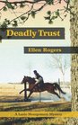 Deadly Trust (Lanie Montgomery Mysteries) (Volume 1)
