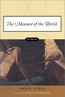 The Measure of the World A Novel