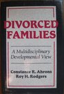 Divorced Families A Multidisciplinary Developmental View