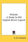 Widsith A Study In Old English Heroic Legend