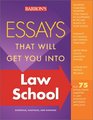 Essays That Will Get You into Law School