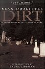 Dirt  A Crime Novel