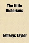 The Little Historians