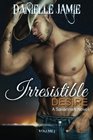 Irresistible Desire A Savannah Novel