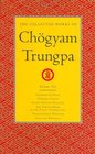 The Collected Works of Chgyam Trungpa Volume 6  Glimpses of SpaceOrderly ChaosSecret Beyond ThoughtThe Tibetan Book of the Dead CommentaryTranscending MadnessSelected Writings