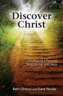 Discover Christ Developing a Personal Relationship with Jesus