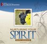 Nurturing Your Spirit I