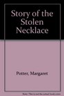 Story of the Stolen Necklace