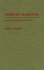 Domestic Marijuana A Neglected Industry
