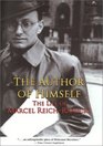 The Author of Himself The Life of Marcel ReichRanicki