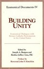 Building Unity Ecumenical Dialogue with Roman Catholic Participation