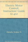 Electric Motor Control Instructors' Guide to 4re