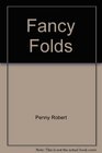 Fancy Folds