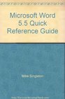 Microsoft Word 55 Quick Reference Guide