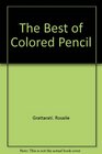 The Best of Colored Pencil No 1