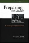 Preparing for Liturgy A Theology and Spirituality