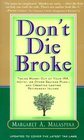 Don't Die Broke Taking Money Out of Your IRA 401  or Other Savings Plan  and Creating Lasting Retirement Income