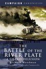 The Battle of the River Plate: A Grand Delusion (Campaign Chronicles)