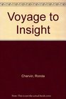 Voyage to Insight