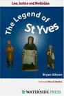 Law Justice and Mediation The Legend of Saint Yves