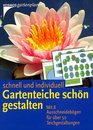 Gartenteiche schn gestalten