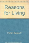 Reasons for Living A Basic Ethics