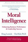 Moral Intelligence  Enhancing Business Performance and Leadership Success