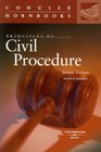 Principles of Civil Procedure Concise Hornbook
