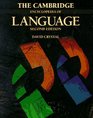 The Cambridge Encyclopedia of Language