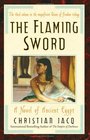 The Flaming Sword : A Novel of Ancient Egypt