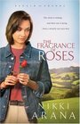 The Fragrance of Roses (Regalo Grande, Bk 3)