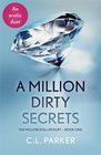A Million Dirty Secrets Pt 1