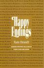 Happy Endings Lesbian Writers Talk About Their Lives and Work