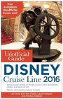 The Unofficial Guide to the Disney Cruise Line 2016