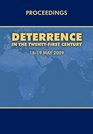 Deterrence in the Twentyfirst Century Conference Proceedings London 1819 May 2009