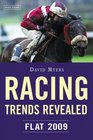 Racing Trends Revealed Flat 2009