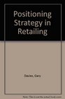 Positioning Strategy in Retailing