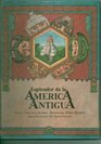 Esplendor De La America Antigua / The Splendor of Ancient America