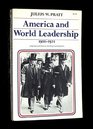 America and World Leadership (American diplomatic history series)